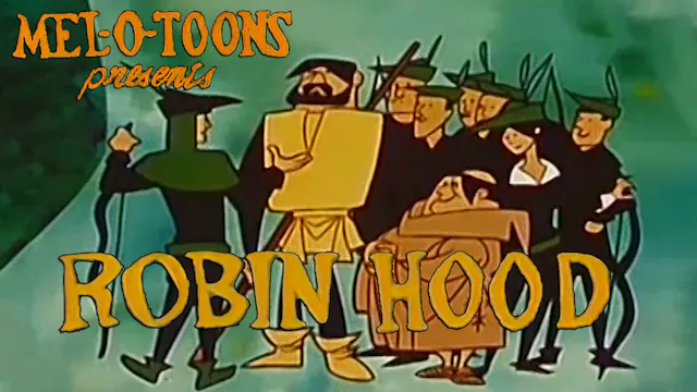 Mel-O-Toons: "Robin Hood"