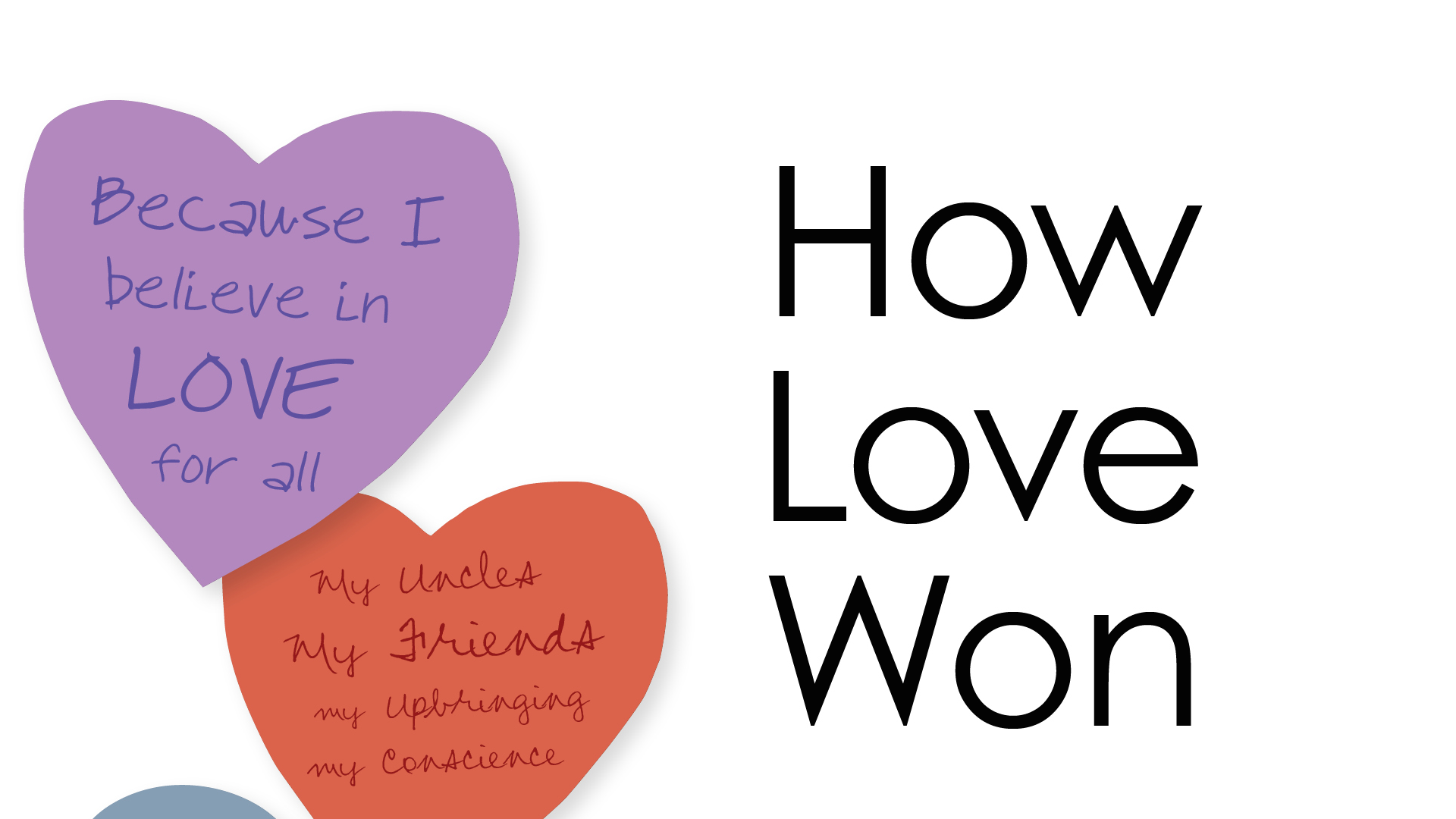 How Love Won