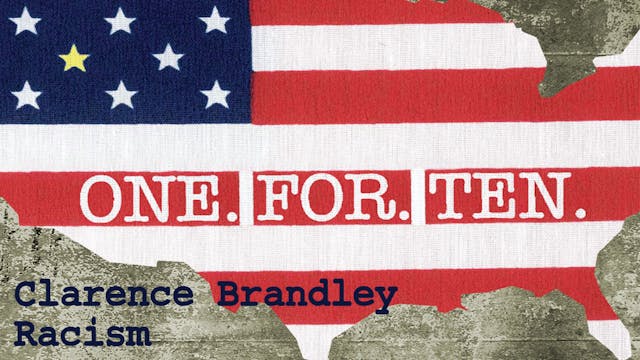 One For Ten - Clarence Brandley: Racism