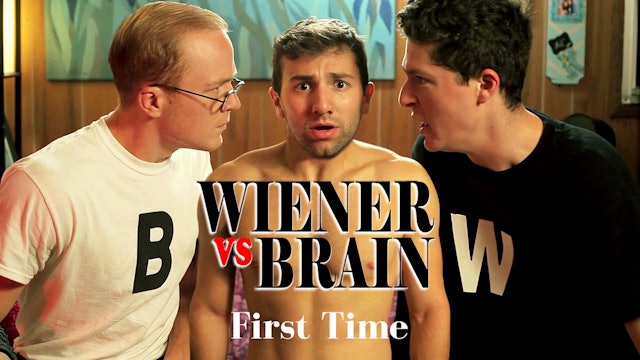 Wiener vs. Brain - First Time