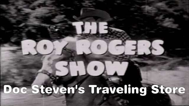 The Roy Rogers Show "Doc Steven's Tra...