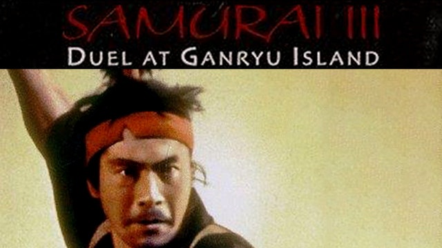 Samurai 3: "Duel at Ganryu Island"