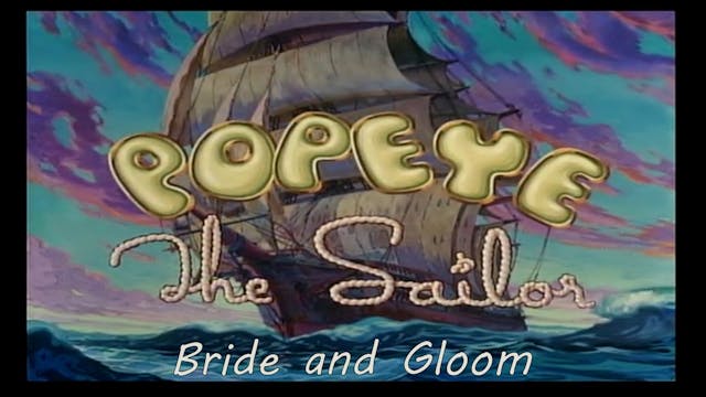 Popeye the Sailor Man: "Bride and Gloom"