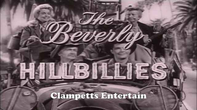 Beverly Hillbillies "The Clampetts Entertain"