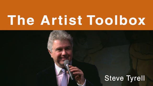 The Artist Toolbox - Steve Tyrell
