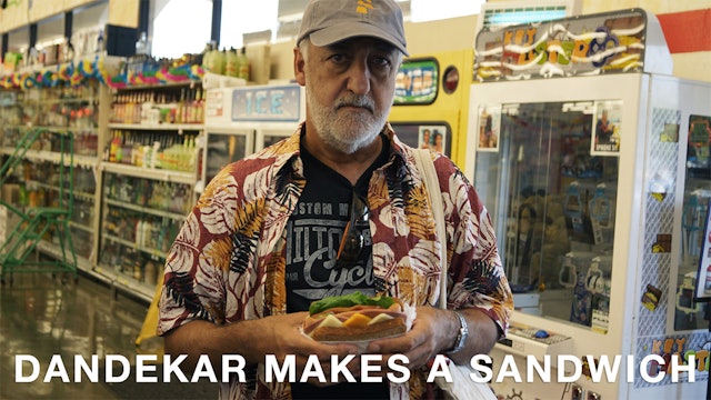Dandekar Makes a Sandwich