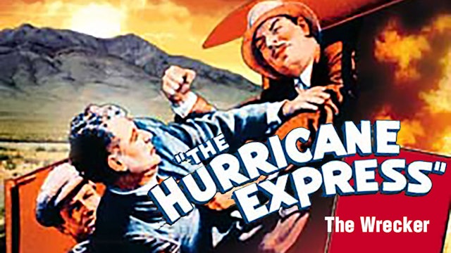 The Hurricane Express: The Wrecker