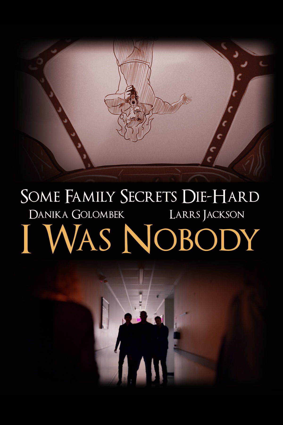 I Was Nobody