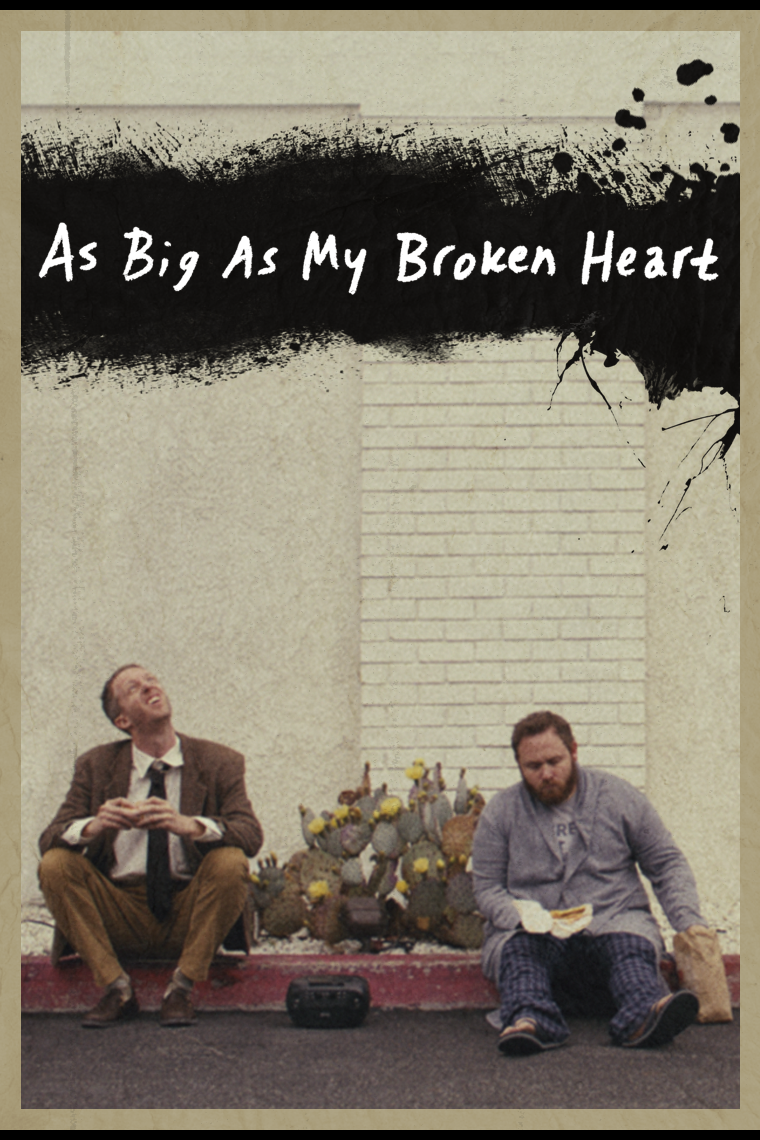 As Big As My Broken Heart
