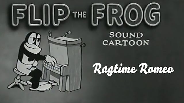 Flip the Frog: Ragtime Romeo