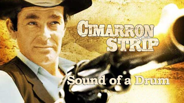 Cimarron Strip: "Sound of a Drum"