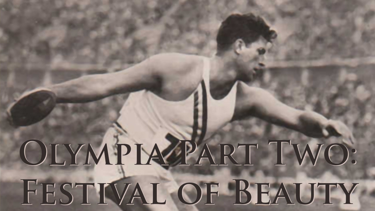 Olympia Part Two: Festival of Beauty