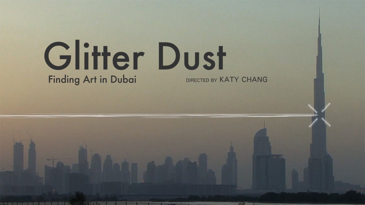 Glitter Dust: Finding Art in Dubai