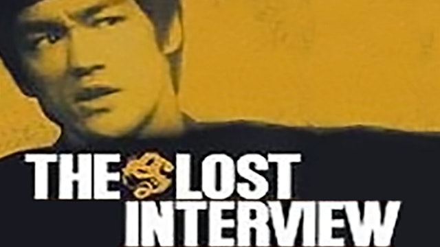 Bruce Lee: The Lost Interview