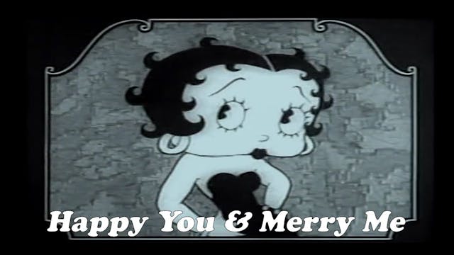 Betty Boop "Happy You and Merry Me"