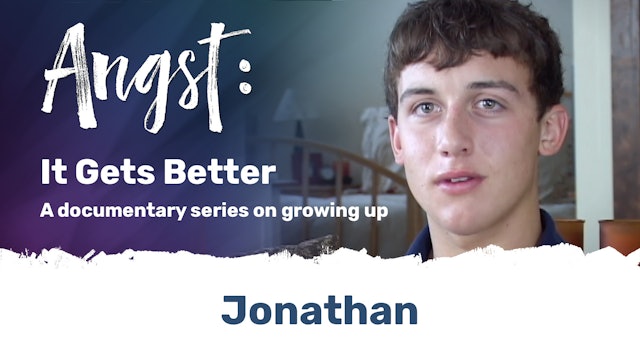 Angst: It Gets Better - Jonathan