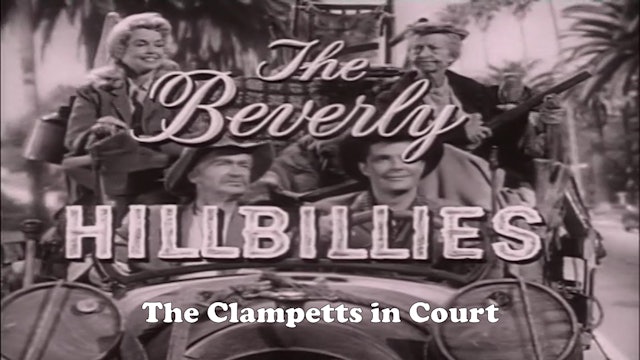 Beverly Hillbillies "The Clampetts in Court"