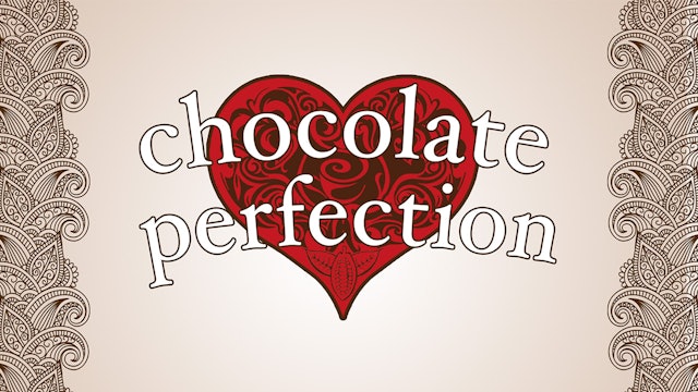 Chocolate Perfection