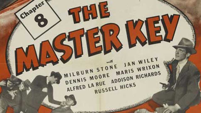 The Master Key Chapter 8: Bullet Sere...