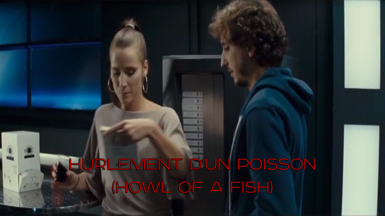 Howl of a Fish (Hurlement d'un poisson)