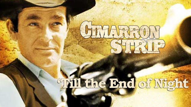 Cimarron Strip: "Till the End of Night"