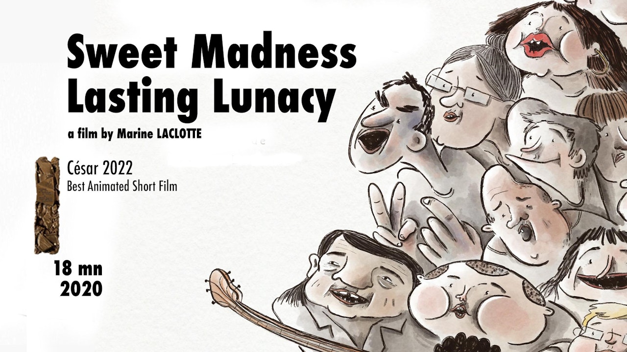 Sweet Madness, Lasting Lunacy