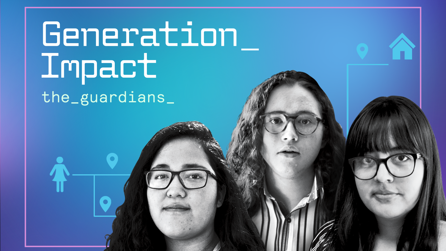 Generation Impact: The Guardians