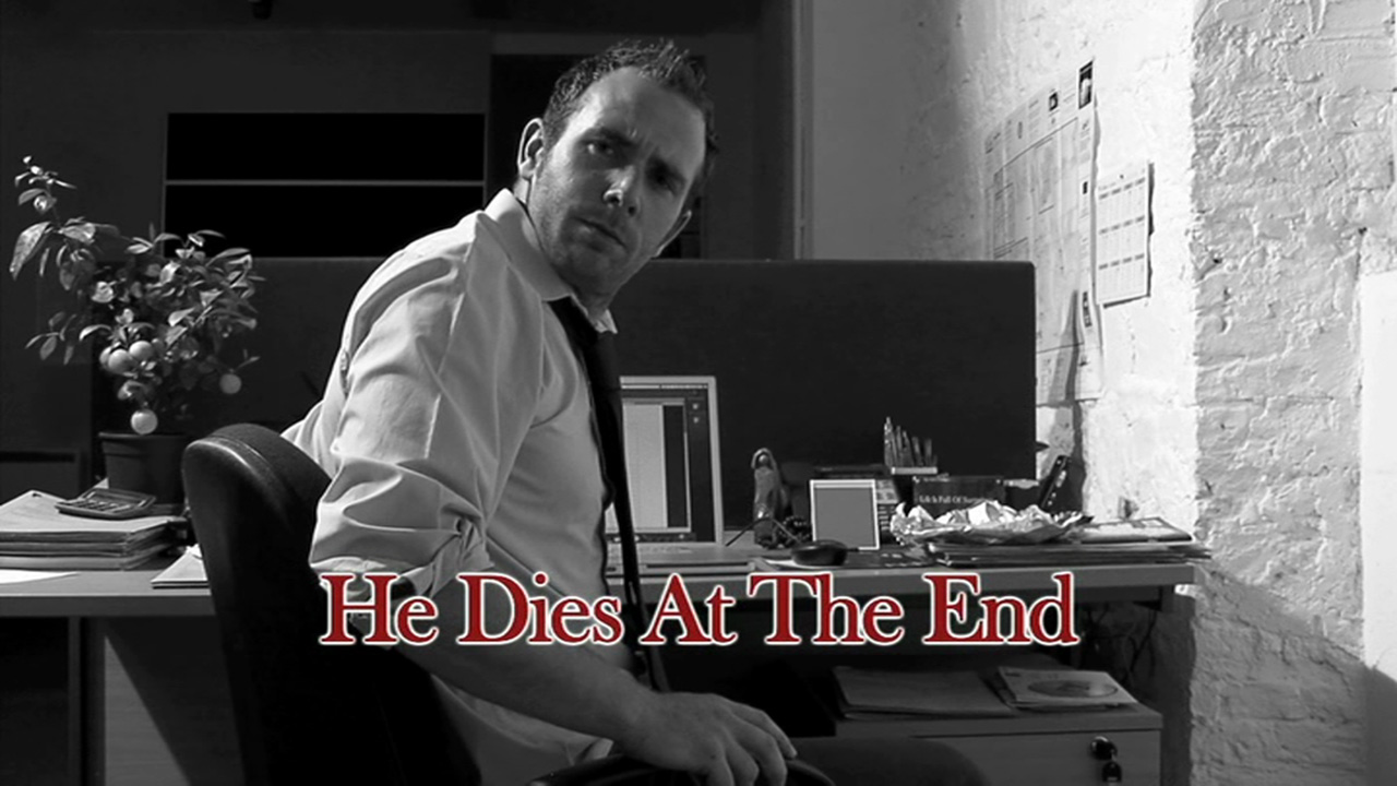 He Dies At The End