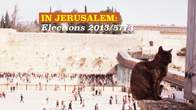In Jerusalem: Elections 2013