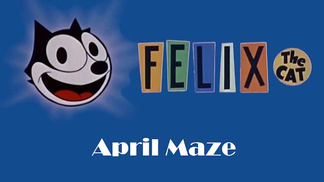Felix the Cat: April Maze