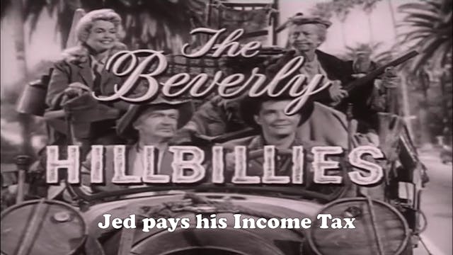 Beverly Hillbillies "Jed Pays His Inc...