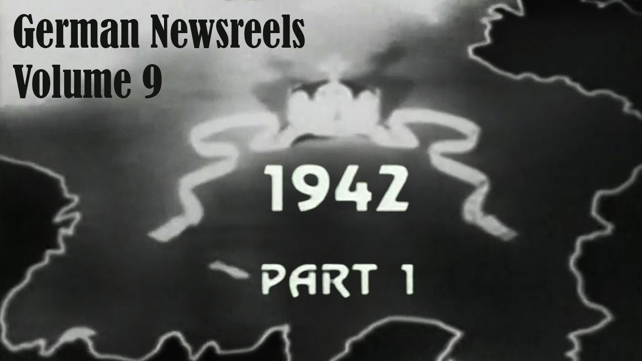 German Newsreels: 1942