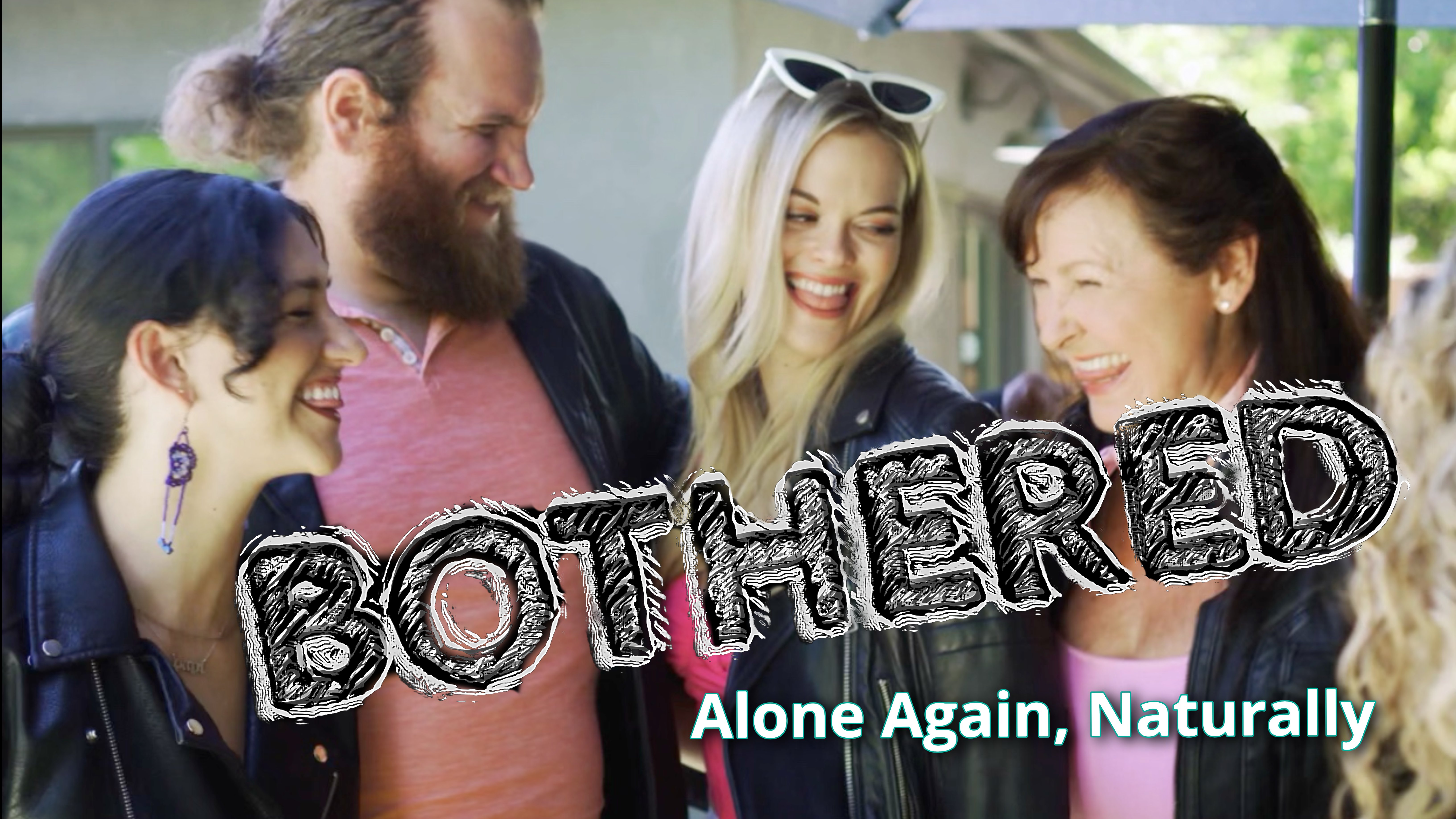 Bothered: Episode 11 "Alone Again Naturally"