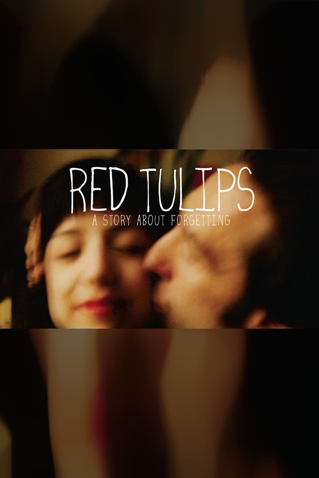 Red Tulips, a Story about Forgetting