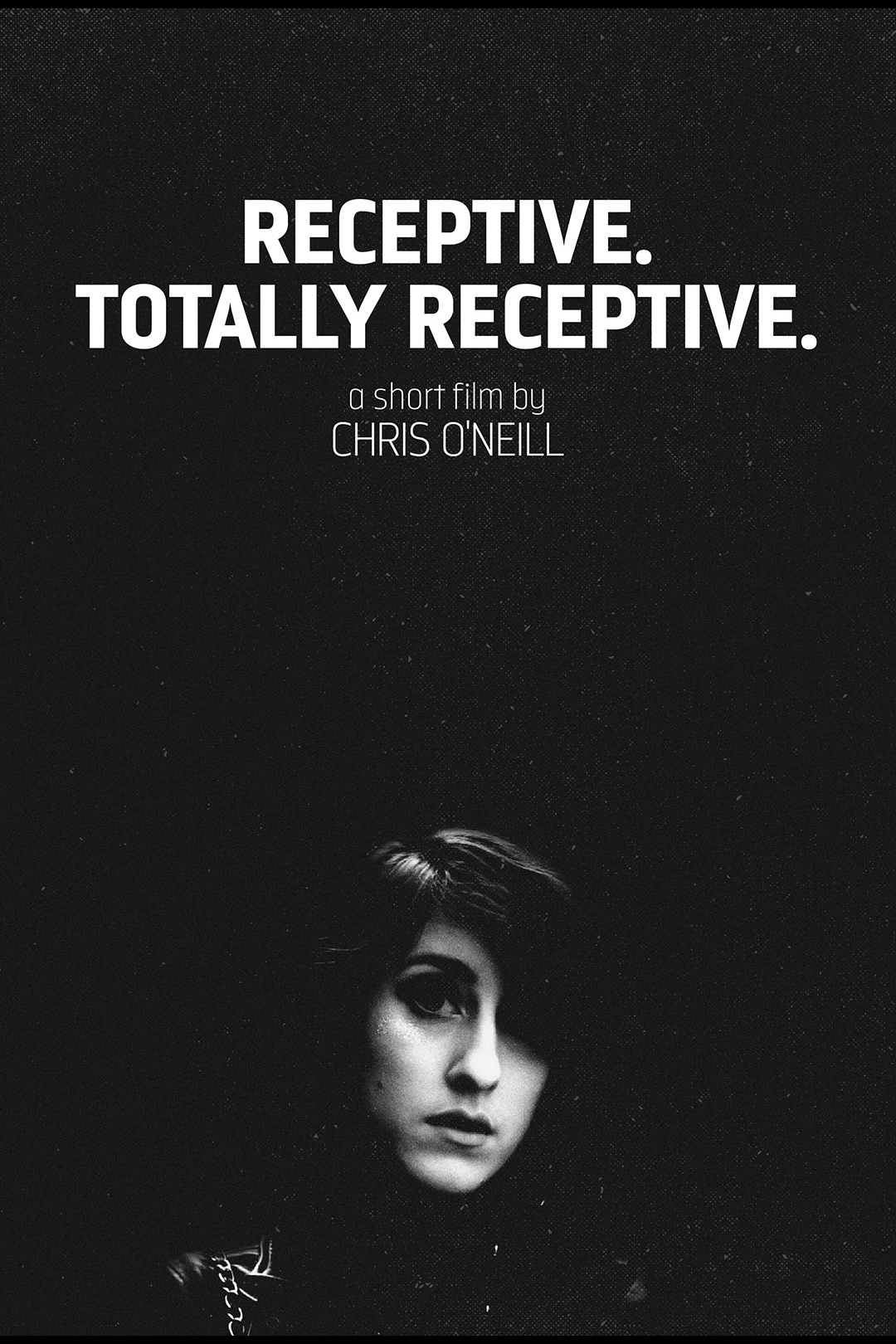 Receptive. Totally Receptive.