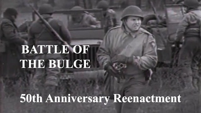 Battle of the Bulge: 50th Anniversary Reenactment