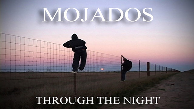 Mojados: Through the Night