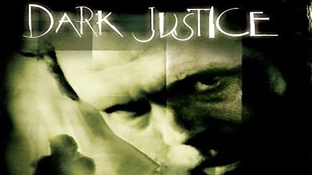 Dark Justice (Yup Yup Man)