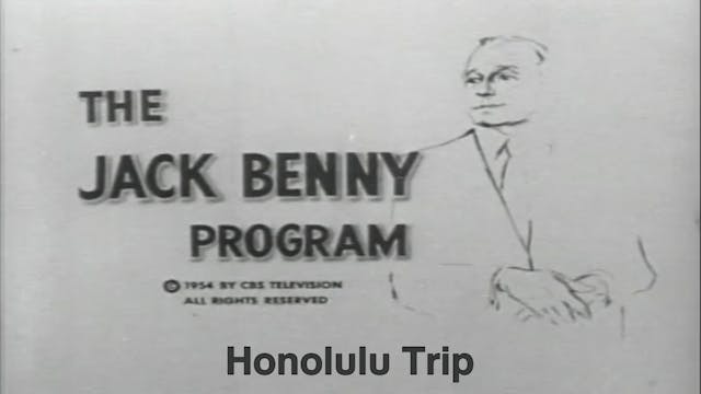 Jack Benny Show "Honolulu Trip"