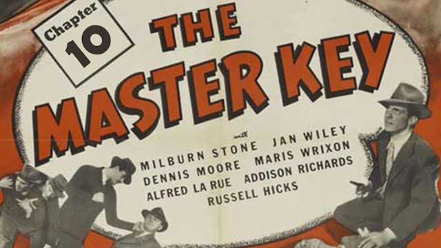 The Master Key Chapter 10: Fatal Masq...