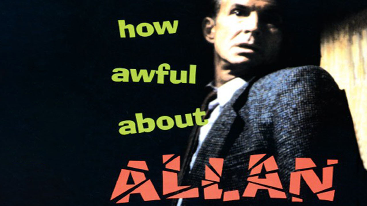 How Awful About Allan