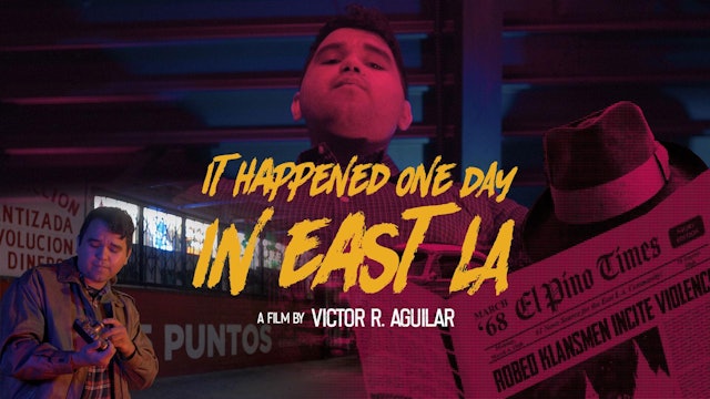 It Happened One Day in East LA