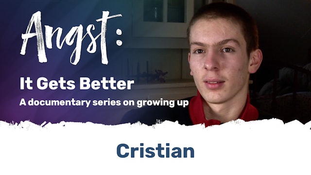Angst: It Gets Better - Cristian