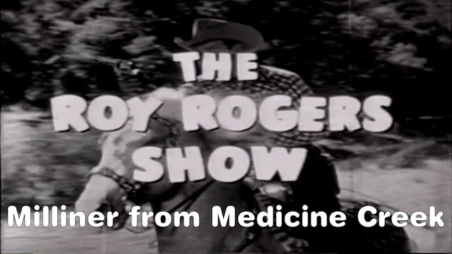 The Roy Rogers Show "Milliner from Me...