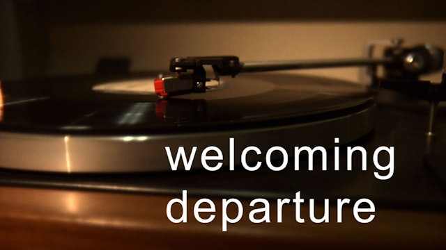 Welcoming Departure