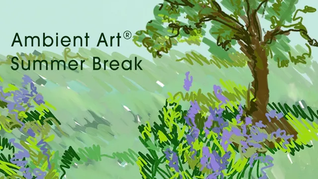 AmbientArt® Summer Break