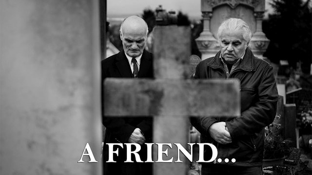 A Friend... (Un ami...)