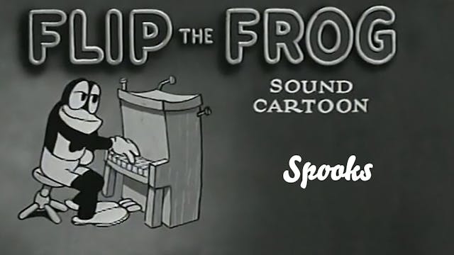 Flip the Frog: Spooks