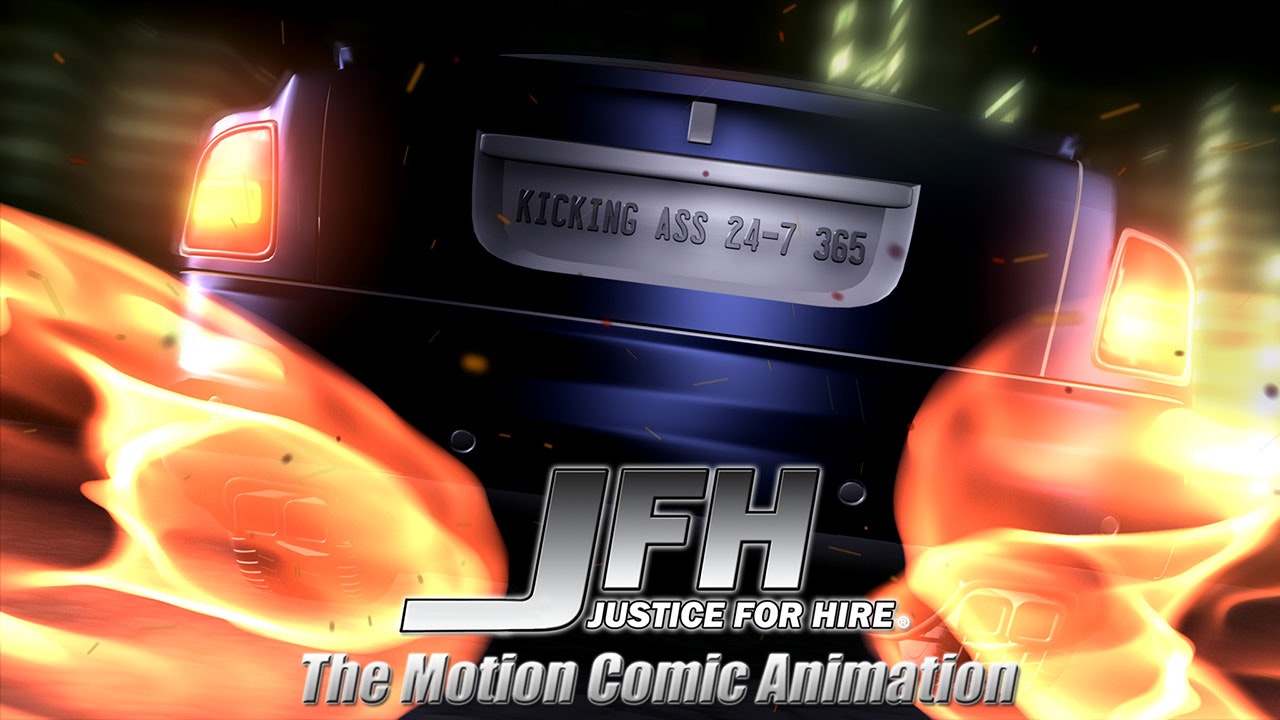 JFH: Justice For Hire - The Motion Comic Animation