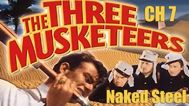The Three Musketeers Chapter 7: Naked Steel